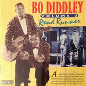 Bo Diddley - Volume 2 - Road Runner (Edice 2000) 