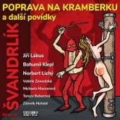 Miloslav Švandrlík - Poprava na Kramberku a další povídky (MP3, 2018) 