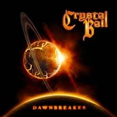Crystal Ball - Dawnbreaker (2013) 