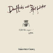 Dan Hicks & The Hot Licks - Greatest Licks: I Feel Like Singin'... (2017) - Vinyl 