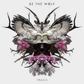 Be Wolf - Imago (2015) 