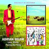 Adrian Belew - Lone Rhino / Twang Bar King (Edice 2009)