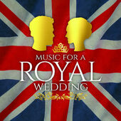 Various Artists - Music For A Royal Wedding 2018 (2018) 
