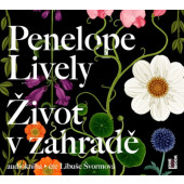 Penelope Lively - Život v zahradě (CD-MP3, 2021)