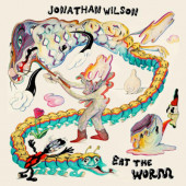 Jonathan Wilson - Eat The Worm (2023)
