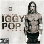 Iggy Pop - Million in Prizes/The Anthology 