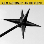 R.E.M. - Automatic For The People (25th Anniversary Edition 2017) - 180 gr. Vinyl 