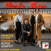 Notos Quartett - Paris Bar - Françaix, Tansman, Lajtha (2022)