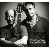 Pavol Hammel & Radim Hladík - Déjá Vu – Live (2007) 