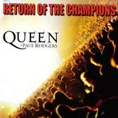 Queen + Paul Rodgers - Return Of The Champions (Edice 2012)