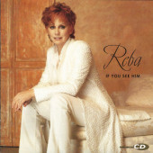 Reba McEntire - If You See Him (1998)