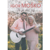 Igor Moško - To je náš raj (CD+DVD, 2020)
