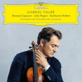 Renaud Capucon, Orchestre De Chambre De Lausanne - Gabriel Fauré (2024)