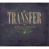 Transfer - Future Selves (2011)