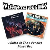 Four Pennies - 2 Sides Of The Four Pennies / Mixed Bag (Edice 2008)