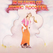 Atomic Rooster - In Hearing Of Atomic Rooster (Edice 2012) 