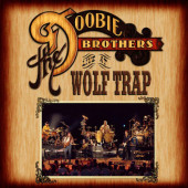 Doobie Brothers - Live At Wolf Trap (Edice 2022) /CD+DVD