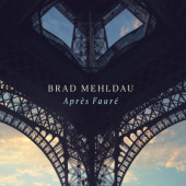 Brad Mehldau - Aprés Fauré (2024)