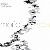 Helena Vedralová - Moře / Sea (2023)