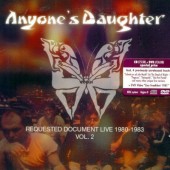 Anyone's Daughter - Requested Document Live 1980-1983 Vol. 2 (2003) /CD+DVD