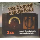 Various Artists - Volá první republika! aneb Pradědeček poslouchá rádio /2CD 