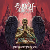 Suicidal Angels - Profane Prayer (2024)