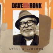 Dave Van Ronk - Sweet & Lowdown (2001) 