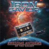 Iron Savior - Awesome Anthems Of The Galaxy (2026)