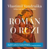 Vlastimil Vondruška - Román o růži - Hříšní lidé Království českého (MP3, 2019)