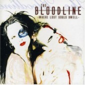 Bloodline - Where Lost Souls Dwell (2006)
