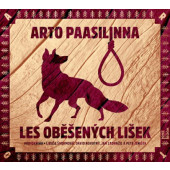 Arto Paasilinna - Les oběšených lišek (CD-MP3, 2021)