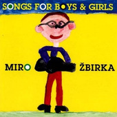 Miroslav Žbirka - Songs For Boys & Girls (1999) 
