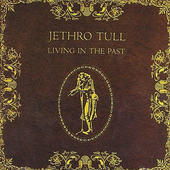 Jethro Tull - Living In The Past - Vinyl 