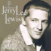 Jerry Lee Lewis - Best of the Sun Years 