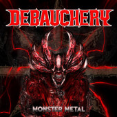 Debauchery - Monster Metal (Digipack, 2021)