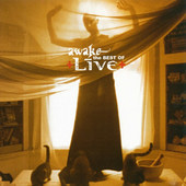 Live - Awake - The Best Of Live 
