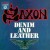 Saxon - Denim And Leather (Remastered 2018) - Vinyl 