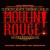 Soundtrack - Moulin Rouge! The Musical (Original Broadway Cast Recording, 2019)
