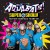 Aquabats - Super Show! Television Soundtrack: Volume One (2019)