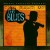 Various Artists - Martin Scorsese Presents The Best Of The Blues 