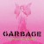 Garbage - No Gods No Masters (Deluxe Edition, 2021)