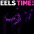 Eels - Eels Time! (2024) - Limited Vinyl