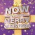 Various Artists - Now That's What I Call Merry Christmas (2018)