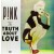 Pink - Truth About Love (2012) - 180 gr. Vinyl 