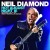 Neil Diamond - Hot August Night III (2CD+Blu-ray, 2018) 