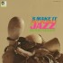 Art Blakey & The Jazz Messengers - 'S Make It (Verve Vault Series 2026) - Vinyl