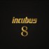 Incubus - 8 (Edice 2026) - 180 gr. Vinyl