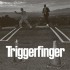 Triggerfinger - Tarmac (2026) - Vinyl
