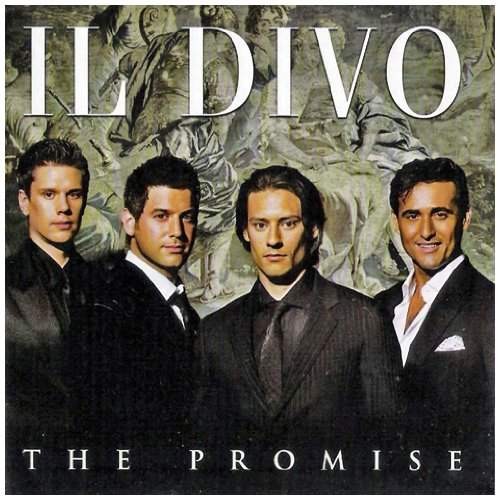 Il Divo - Promise 