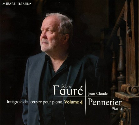 Gabriel Fauré / Jean-Claude Pennetier - Kompletní Dílo Pro Klavír, Vol. 4 (2018) 